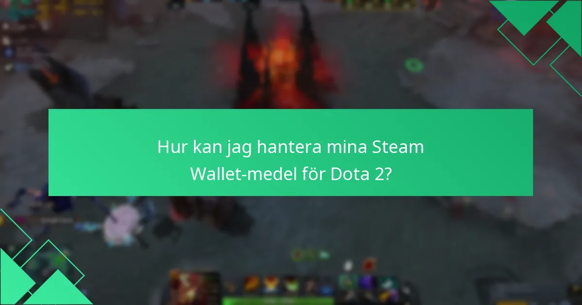 Vilka är effektiva utgiftsstrategier för Dota 2?