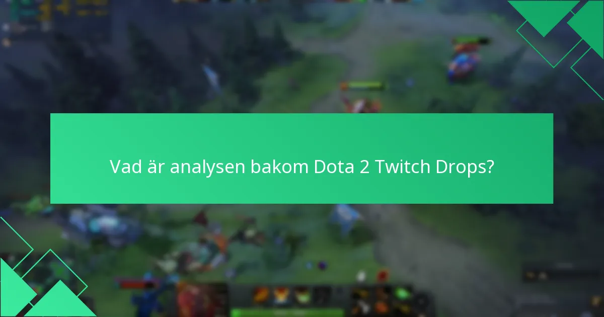 Hur korrelerar tittarstatistik med Twitch Drops?