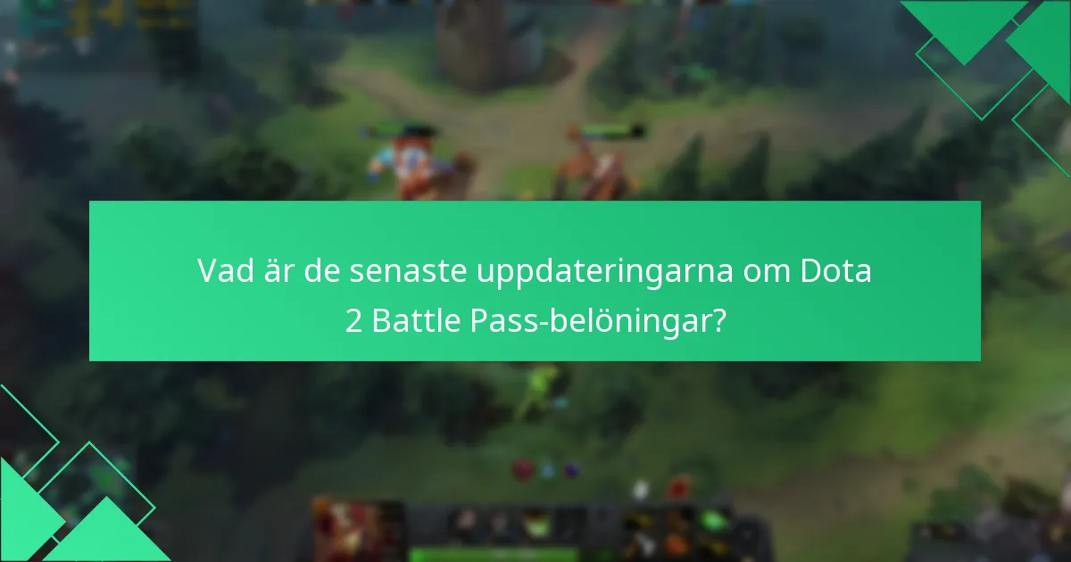 Vilka kampanjer är för närvarande tillgängliga för Dota 2 Battle Pass?