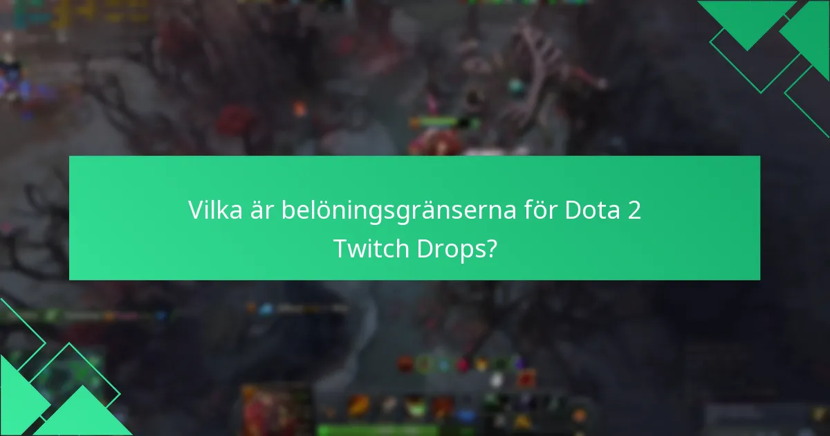 Hur kan tittare maximera sina chanser att tjäna Twitch Drops?