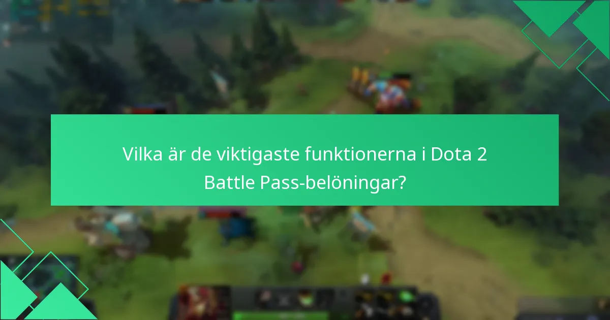 Vilka är kraven för att låsa upp Dota 2 Battle Pass-belöningar?